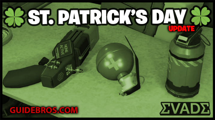 🍀 Evade St. Patrick’s Day Update – March 2025 Patch Notes