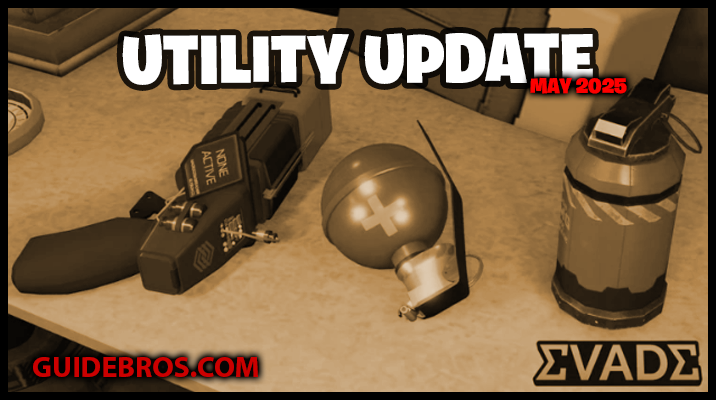 ๐ง Evade Utility Update โ Powerful New Tools, Player Nextbots & More!