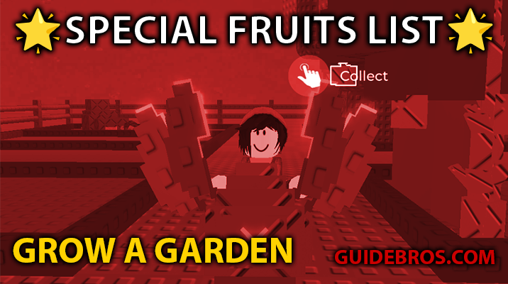 Grow a Garden Roblox – List of All Special Fruits (Evergreen & Rare)