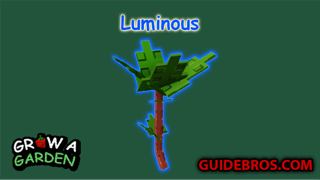 Luminous Mutation in Grow a Garden ✨