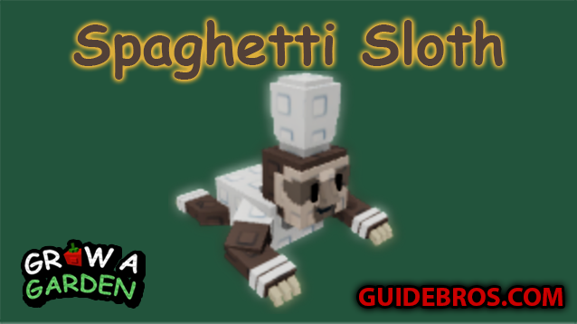 🍝 How to Get Spaghetti Sloth in Grow a Garden (Roblox)