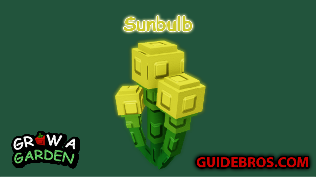 Sunbulb Seed Guide 🌞 Grow a Garden (Roblox)