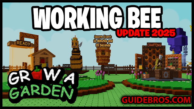 π Grow A Garden β Working Bee Update Now Live!