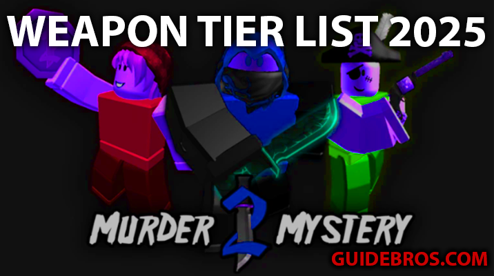 MM2 Godly & Chroma Weapon Tier List (2025) – Best Murder Mystery 2 Weapons