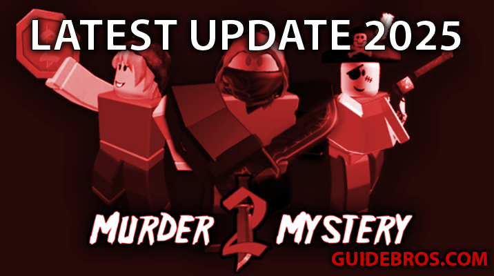 Latest Murder Mystery 2 Updates – May 2025
