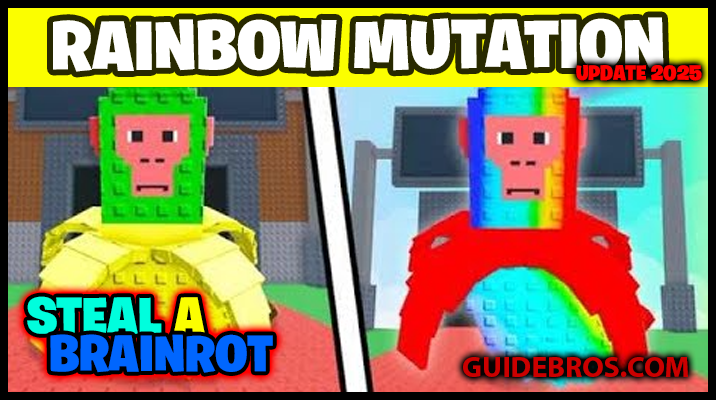 🌈 Rainbow Mutation Update - Steal a Brainrot Roblox Guide