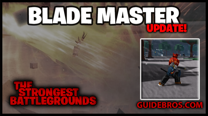 🗡️ Blade Master Full Moveset Guide – The Strongest Battlegrounds (Roblox)