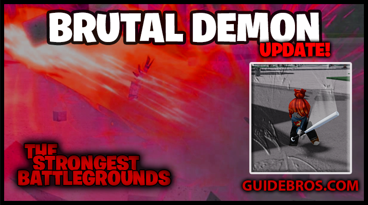 🔥 Brutal Demon Update – The Strongest Battlegrounds (Roblox)