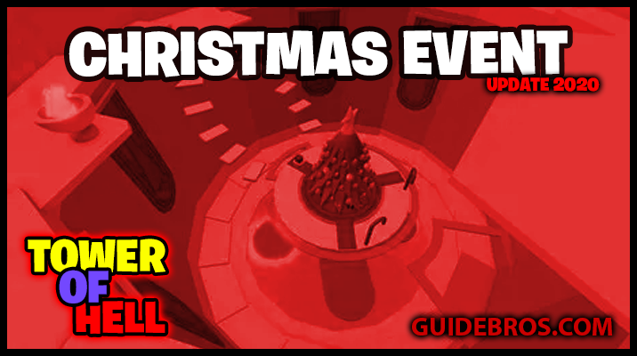 🎄 Tower of Hell Christmas Update 2020 | Full Guide to Steeples, Bosses, Rewards & More