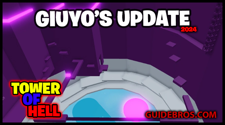 Giuyo’s Tower of Hell Roblox Update (April 2024) – Full Patch Notes & Features
